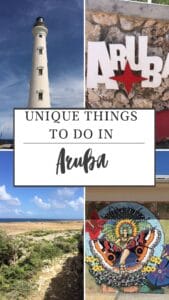 Collage of Aruba attractions: lighthouse, Aruba sign, coastal landscape, and colorful mosaic mural. Text overlay reads, "Unique Things to Do in Aruba.